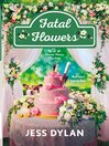Cover image for Fatal Flowers
